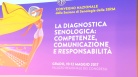 Grado: convegno ''La diagnostica senologica: competenze, comunicazione e responsabilità''